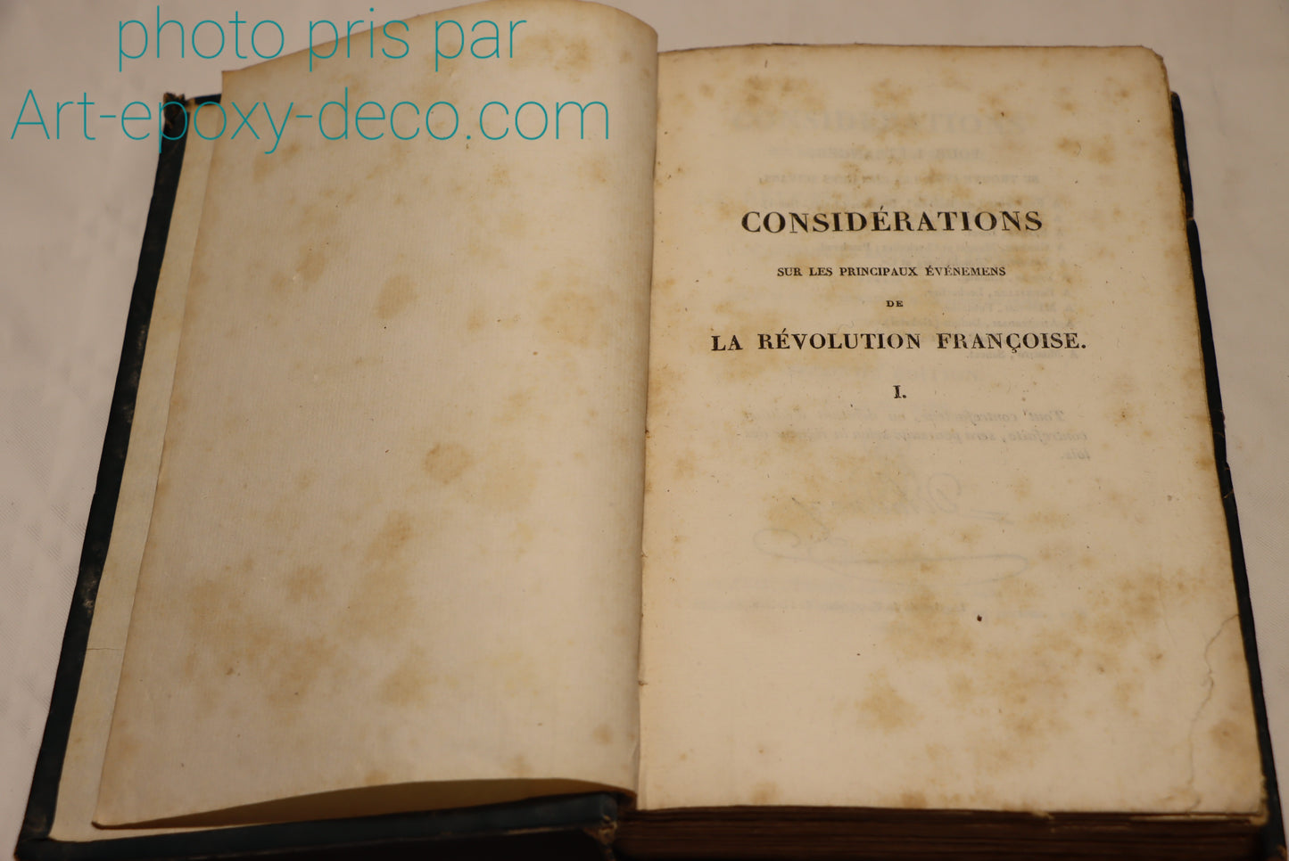 CONSIDERATIONS SUR LES PRINCIPAUX EVENEMENTS DE LA REVOLUTION FRANCAISE 1818