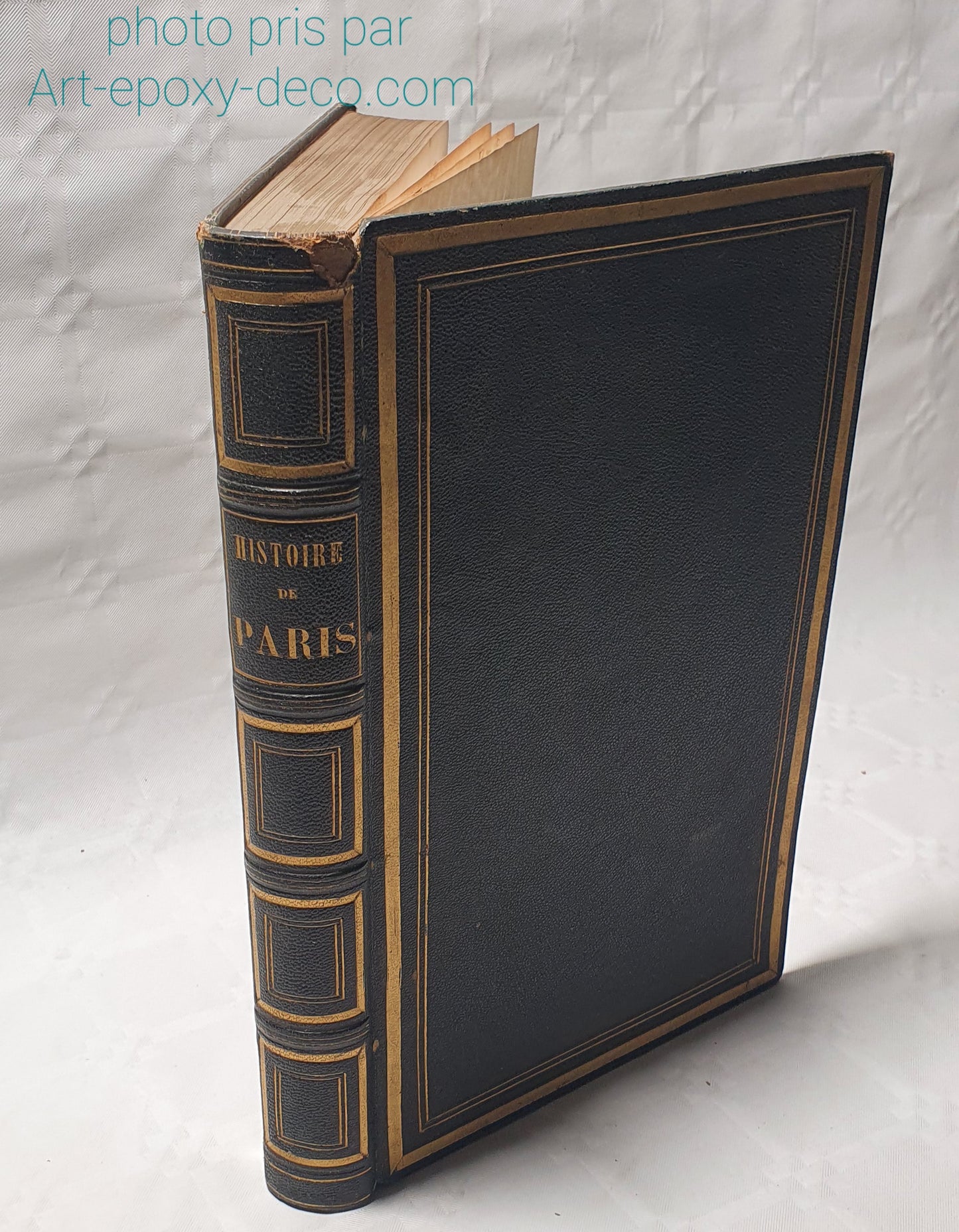 Histoire de Paris et de ses monuments 1852 illustre tranche dore